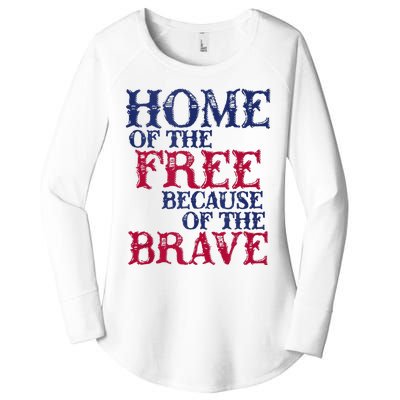 Home Of The Free Because Of The Brave Women's Perfect Tri Tunic Long Sleeve Shirt