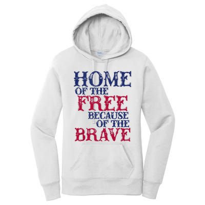 Home Of The Free Because Of The Brave Women's Pullover Hoodie