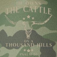 He Owns The Cattle On A Thousand Hills Psalm 50 Legacy Tie Dye Trucker Hat