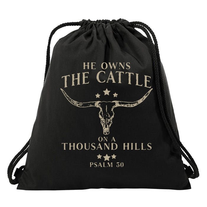 He Owns The Cattle On A Thousand Hills Psalm 50 Drawstring Bag
