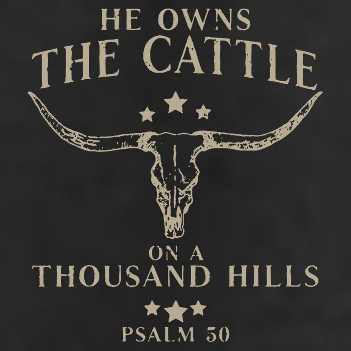 He Owns The Cattle On A Thousand Hills Psalm 50 Tumbler