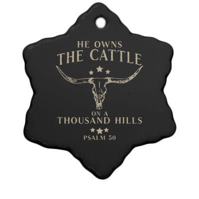 He Owns The Cattle On A Thousand Hills Psalm 50 Ceramic Star Ornament