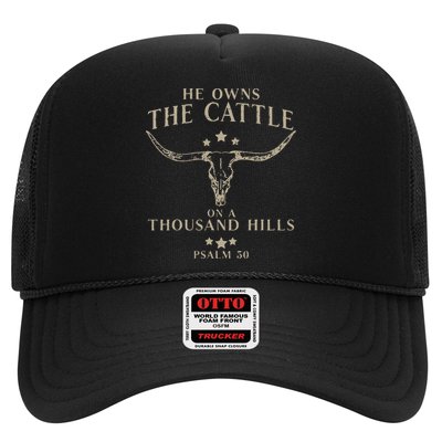 He Owns The Cattle On A Thousand Hills Psalm 50 Trucker Hat