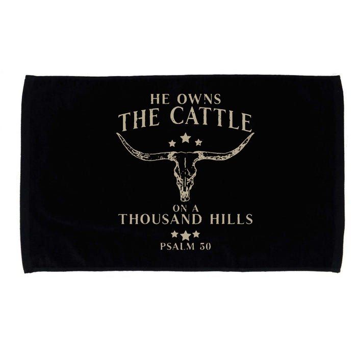 He Owns The Cattle On A Thousand Hills Psalm 50 Microfiber Hand Towel