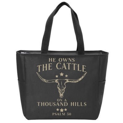 He Owns The Cattle On A Thousand Hills Psalm 50 Zip Tote Bag