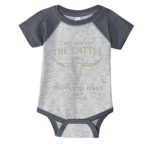 He Owns The Cattle On A Thousand Hills Psalm 50 Infant Baby Jersey Bodysuit