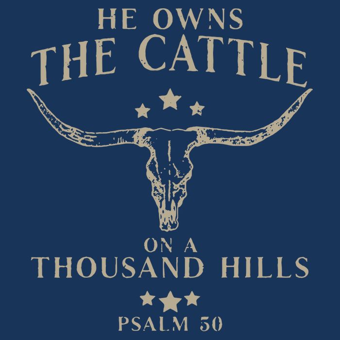 He Owns The Cattle On A Thousand Hills Psalm 50 Infant Baby Jersey Bodysuit