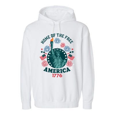 Home Of The Free The Statue Of Liberty 4th Of July Garment-Dyed Fleece Hoodie