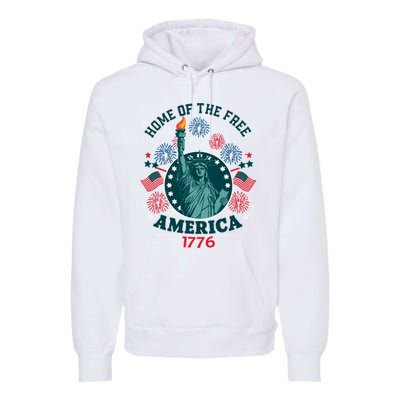 Home Of The Free The Statue Of Liberty 4th Of July Premium Hoodie