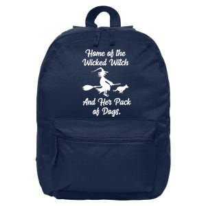 Home Of The Wicked Witch And Her Pack Of Dogs Funny 16 in Basic Backpack