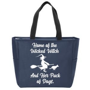 Home Of The Wicked Witch And Her Pack Of Dogs Funny Zip Tote Bag