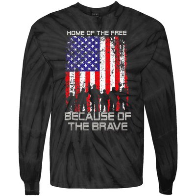 Home Of The Free Because Of The Brave Patriotic Veterans Tie-Dye Long Sleeve Shirt