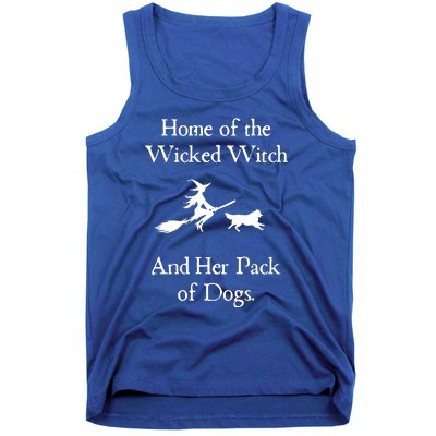 Home Of The Wicked Witch And Her Pack Of Dog Funny Halloween Tank Top