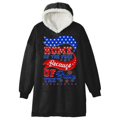 Home Of The Free Because Of The Brave 4th Of July Hooded Wearable Blanket