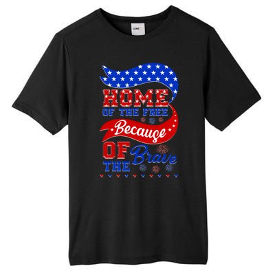 Home Of The Free Because Of The Brave 4th Of July Tall Fusion ChromaSoft Performance T-Shirt