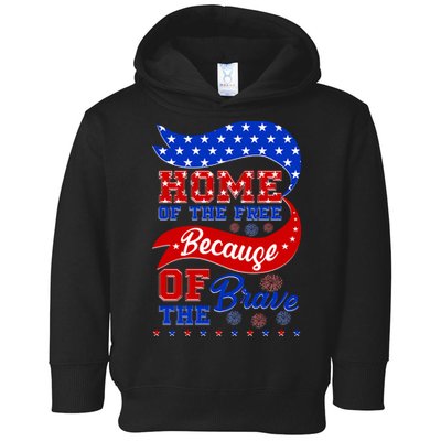 Home Of The Free Because Of The Brave 4th Of July Toddler Hoodie