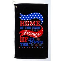 Home Of The Free Because Of The Brave 4th Of July Golf Towel