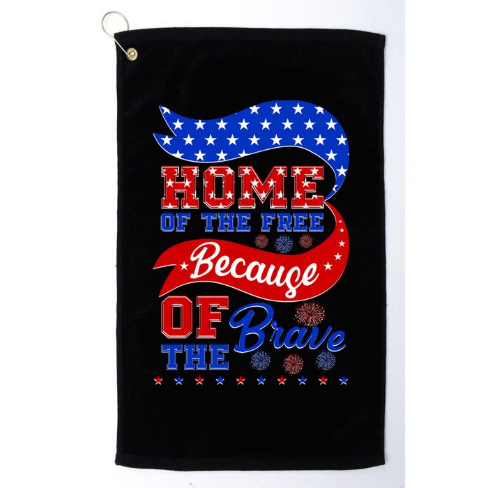 Home Of The Free Because Of The Brave 4th Of July Golf Towel