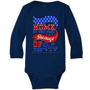 Home Of The Free Because Of The Brave 4th Of July Baby Long Sleeve Bodysuit