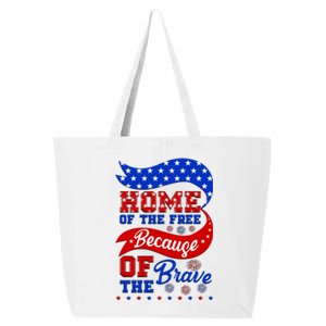 Home Of The Free Because Of The Brave 4th Of July 25L Jumbo Tote