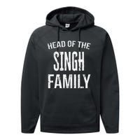 Head Of The Singh Family Reunion Performance Fleece Hoodie