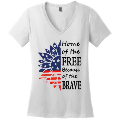 Home Of The Free Because Brave 4th Of July Armed Forces Day Women's V-Neck T-Shirt