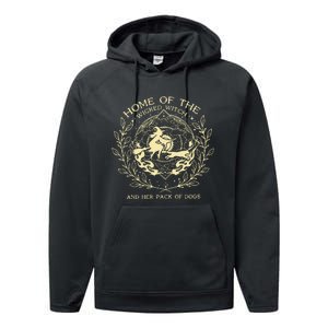 Home Of The Wicked Witch And Her Pack Of Dogs Print Performance Fleece Hoodie