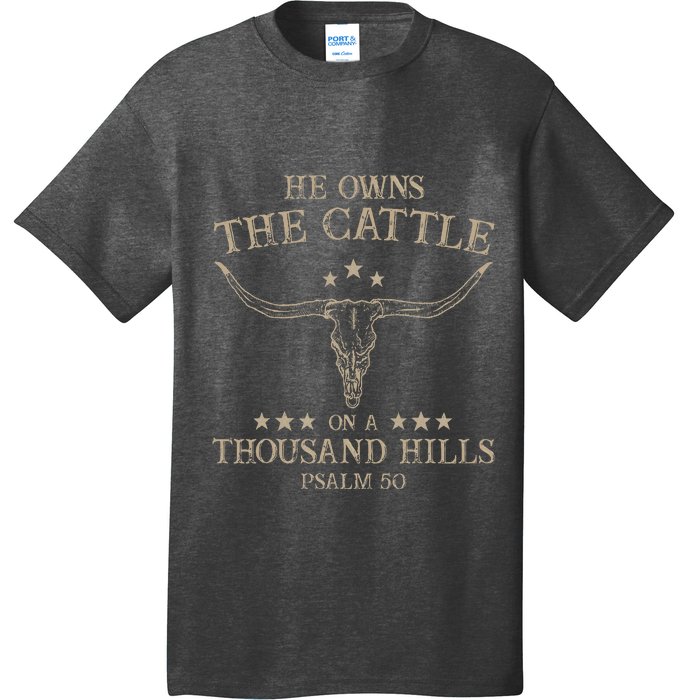 He Owns The Cattle On A Thousand Hills Psalm 50 Vintage Cow T-Shirt