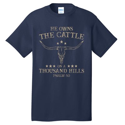 He Owns The Cattle On A Thousand Hills Psalm 50 Vintage Cow Tall T-Shirt