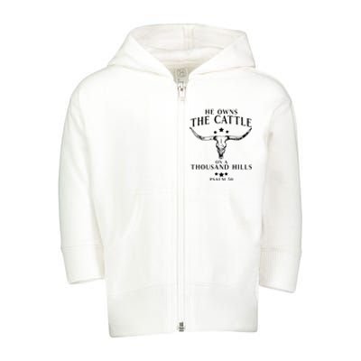 He Owns The Cattle On A Thousand Hills Psalm 50 Toddler Zip Fleece Hoodie