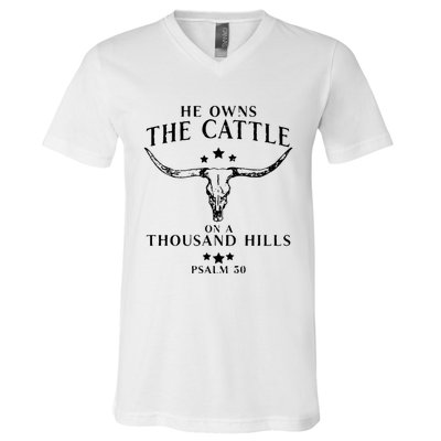 He Owns The Cattle On A Thousand Hills Psalm 50 V-Neck T-Shirt