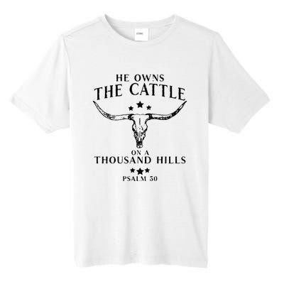 He Owns The Cattle On A Thousand Hills Psalm 50 Tall Fusion ChromaSoft Performance T-Shirt