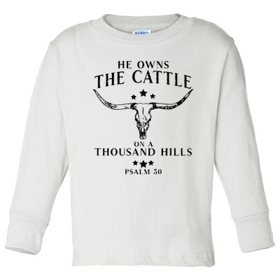 He Owns The Cattle On A Thousand Hills Psalm 50 Toddler Long Sleeve Shirt