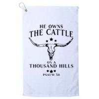 He Owns The Cattle On A Thousand Hills Psalm 50 Platinum Collection Golf Towel