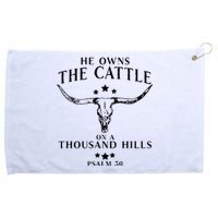 He Owns The Cattle On A Thousand Hills Psalm 50 Grommeted Golf Towel