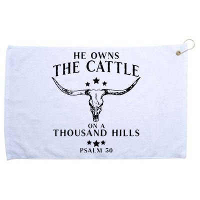 He Owns The Cattle On A Thousand Hills Psalm 50 Grommeted Golf Towel