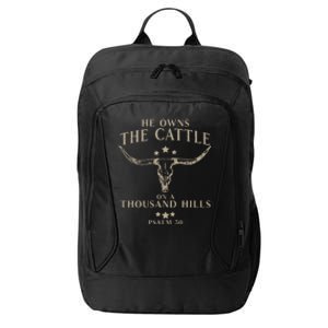 He Owns The Cattle On A Thousand Hills Psalm 50 City Backpack