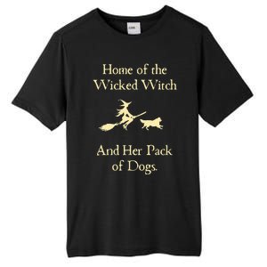 Home Of The Wicked Witch And Her Pack Of Dog Funny Halloween Tall Fusion ChromaSoft Performance T-Shirt