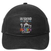 Husband Of The Birthday Cruiser Funny Cruise Birthday 7-Panel Snapback Hat