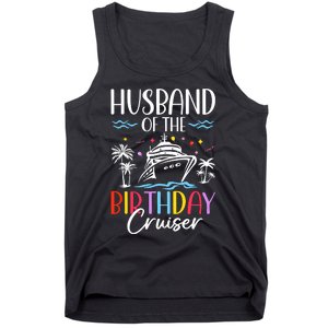 Husband Of The Birthday Cruiser Funny Cruise Birthday Tank Top