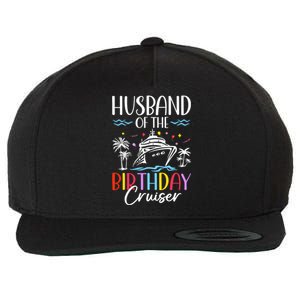 Husband Of The Birthday Cruiser Funny Cruise Birthday Wool Snapback Cap