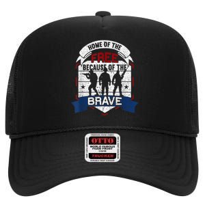 Home Of The Free Because Of The Brave Proud American Veteran High Crown Mesh Back Trucker Hat