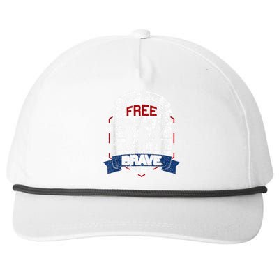 Home Of The Free Because Of The Brave Proud American Veteran Snapback Five-Panel Rope Hat