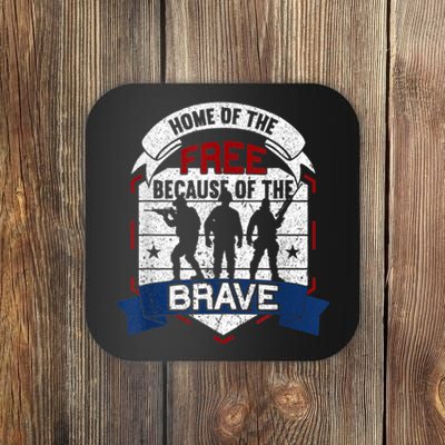 Home Of The Free Because Of The Brave Proud American Veteran Coaster