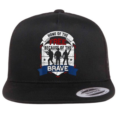 Home Of The Free Because Of The Brave Proud American Veteran Flatbill Hat