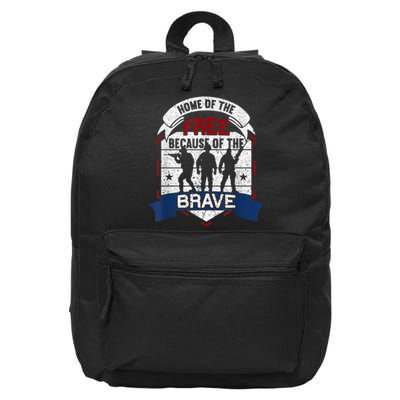 Home Of The Free Because Of The Brave Proud American Veteran 16 in Basic Backpack