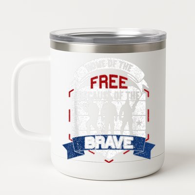 Home Of The Free Because Of The Brave Proud American Veteran 12 oz Stainless Steel Tumbler Cup