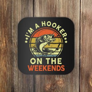 Hooker On The Weekend Father Day Gift Funny Bass Dad Fishing Coaster