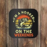 Hooker On The Weekend Father Day Gift Funny Bass Dad Fishing Coaster