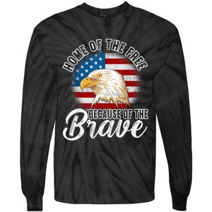 Home Of The Free Because Of The Brave 4th Of July Outfit Tie-Dye Long Sleeve Shirt